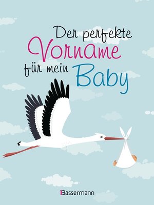 cover image of Der perfekte Vorname für mein Baby